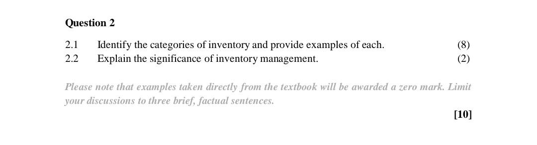 Question 2 8 2 1 Identify The Categories Of Inventory And Provide Examples Of Each 2 2 Explain The Significance Of In 1