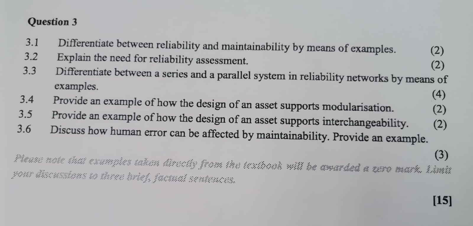Question 3 3 1 Differentiate Between Reliability And Maintainability By Means Of Examples Explain The Need For Reliabil 1