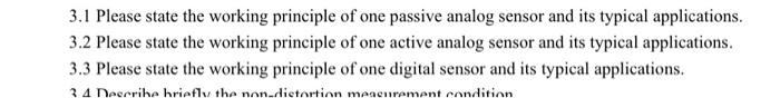 3 1 Please State The Working Principle Of One Passive Analog Sensor And Its Typical Applications 3 2 Please State The W 1