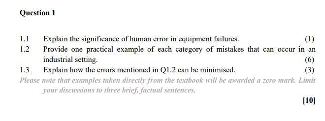 Question 1 1 1 Explain The Significance Of Human Error In Equipment Failures 1 1 2 Provide One Practical Example Of E 1