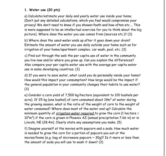 1 Water Use 20 Pts A Calculate Estimate Your Daily And Yearly Water Use Inside Your Home Don T Put Any Detailed Ca 1