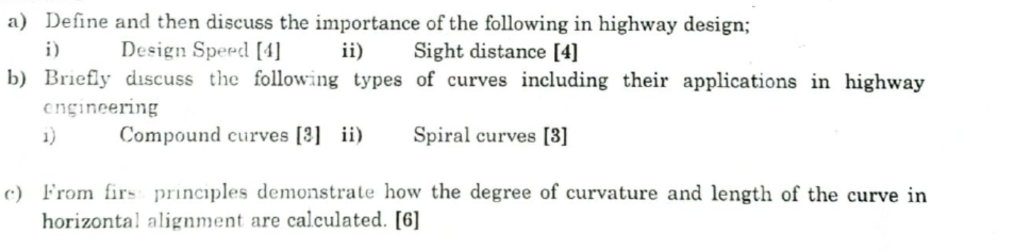 A Define And Then Discuss The Importance Of The Following In Highway Design I Design Speed 4 Ii Sight Distance 4 1