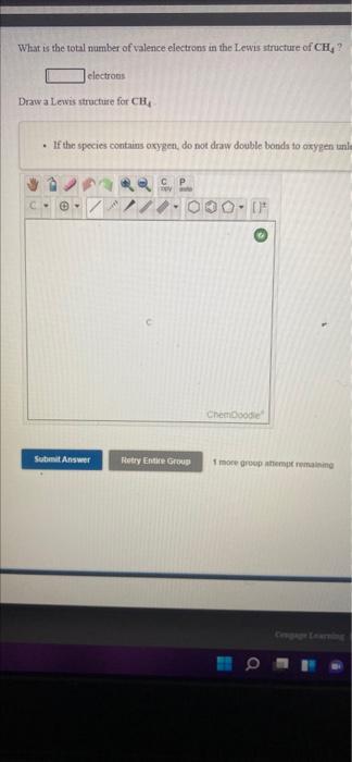 What Is The Total Number Of Valence Electrons In The Lewis Structure Of Ch Electros Draw A Lewis Structure For Cb If 1