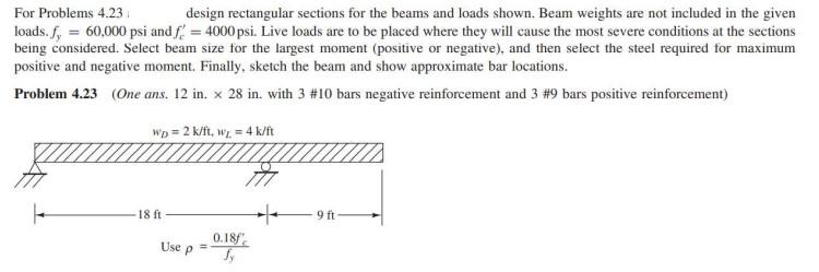 For Problems 4 23 Design Rectangular Sections For The Beams And Loads Shown Beam Weights Are Not Included In The Given 1