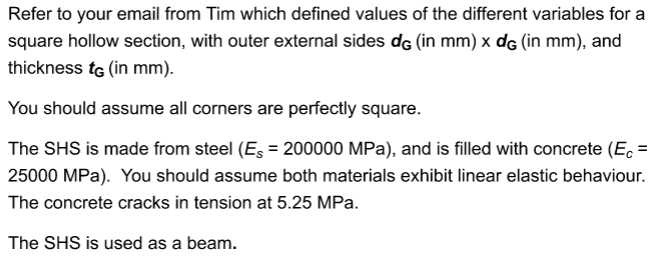 Refer To Your Email From Tim Which Defined Values Of The Different Variables For A Square Hollow Section With Outer Ext 1