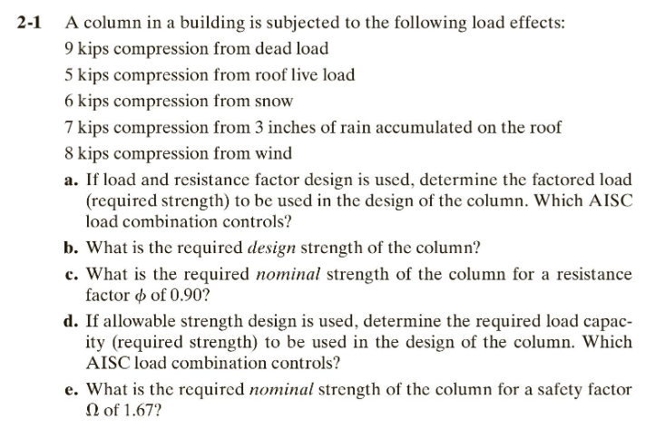 A Column In A Building Is Subjected To The Following Load Effects 9 Kips Compression From Dead Load 5 Kips Compression 1