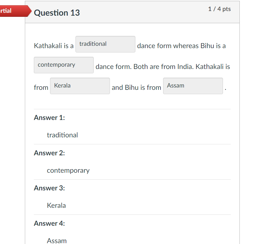Rtial Question 13 Kathakali Is A Traditional Contemporary From Kerala Answer 1 Traditional Answer 2 Contemporary 1 4 P 1
