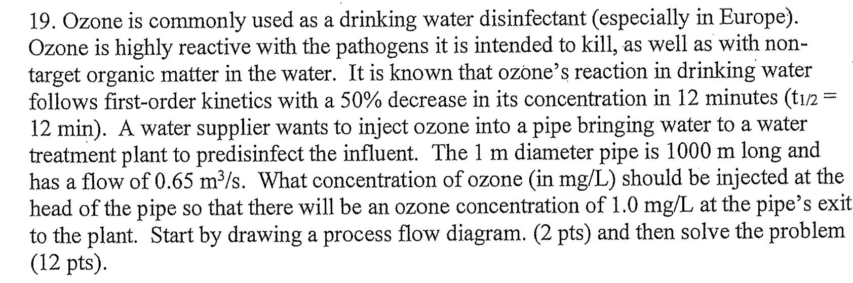 19 Ozone Is Commonly Used As A Drinking Water Disinfectant Especially In Europe Ozone Is Highly Reactive With The Pa 1