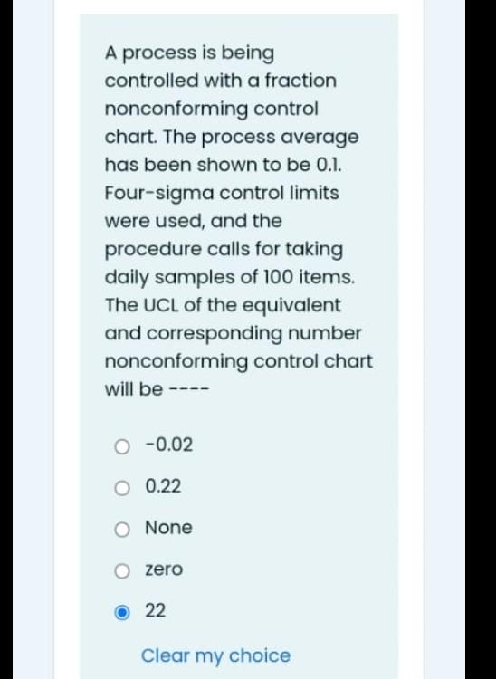 A Process Is Being Controlled With A Fraction Nonconforming Control Chart The Process Average Has Been Shown To Be 0 1 1