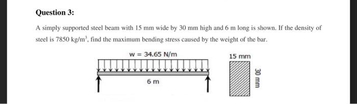 Question 2 Determine The Minimum Heighth Of The Following Beam If The Maximum Flexural Stress Is 20 Mpa 2 5 Kn M 3m 80 2