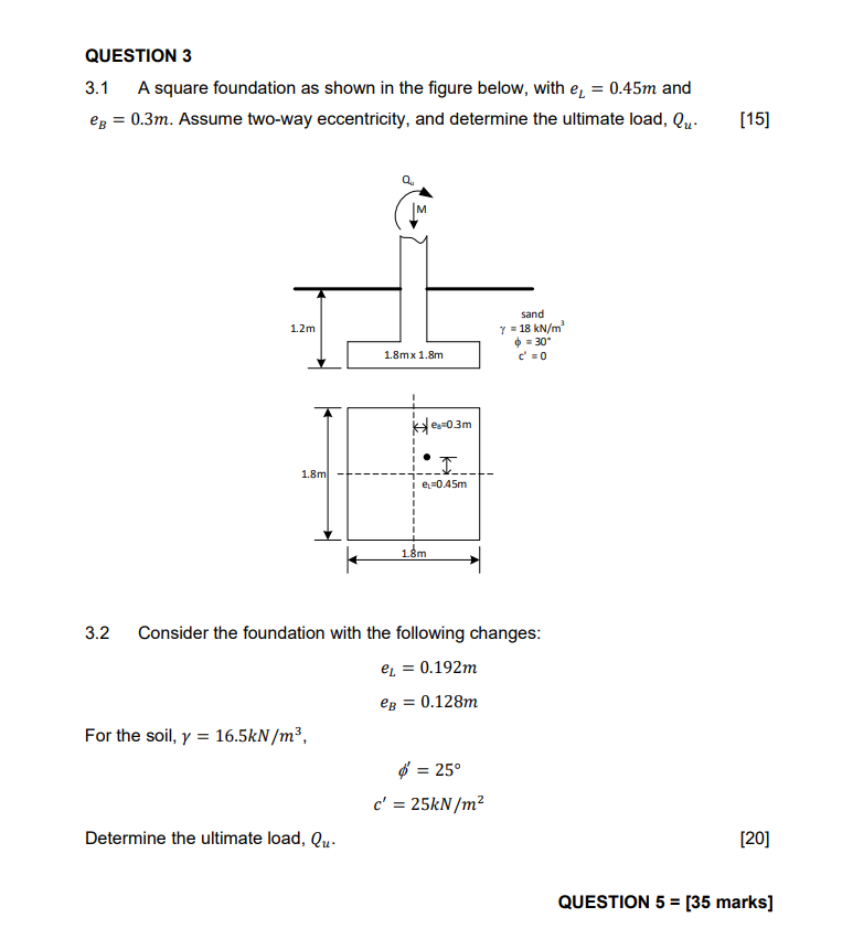 Question 3 3 1 A Square Foundation As Shown In The Figure Below With E 0 45m And Eb 0 3m Assume Two Way Eccentric 1