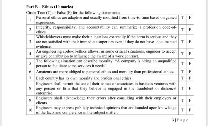 Part B Ethics 10 Marks Circle True T Or False F For The Following Statements 1 Personal Ethics Are Adaptive And 1