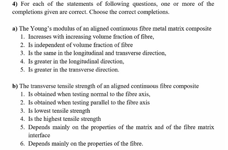 4 For Each Of The Statements Of Following Questions One Or More Of The Completions Given Are Correct Choose The Corre 1