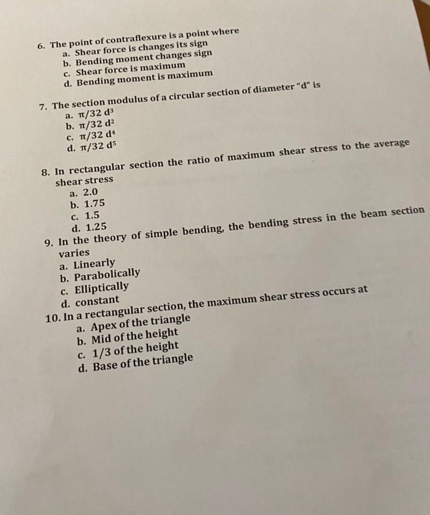 6 The Point Of Contraflexure Is A Point Where A Shear Force Is Changes Its Sign B Bending Moment Changes Sign C Shea 1