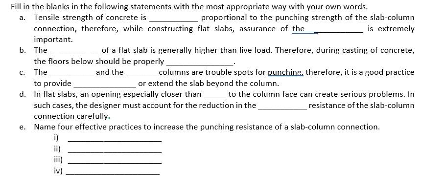 Fill In The Blanks In The Following Statements With The Most Appropriate Way With Your Own Words A Tensile Strength Of 1