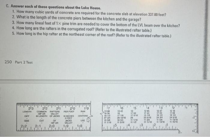 C Answer Each Of These Questions About The Lake House 1 How Many Cubic Yards Of Concrete Are Required For The Concret 1