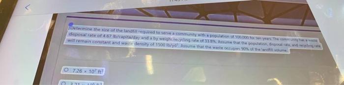 Determine The Size Of The Landfill Required To Serve A Community With A Population Of 100 000 For Ten Years Thes Disposa 1