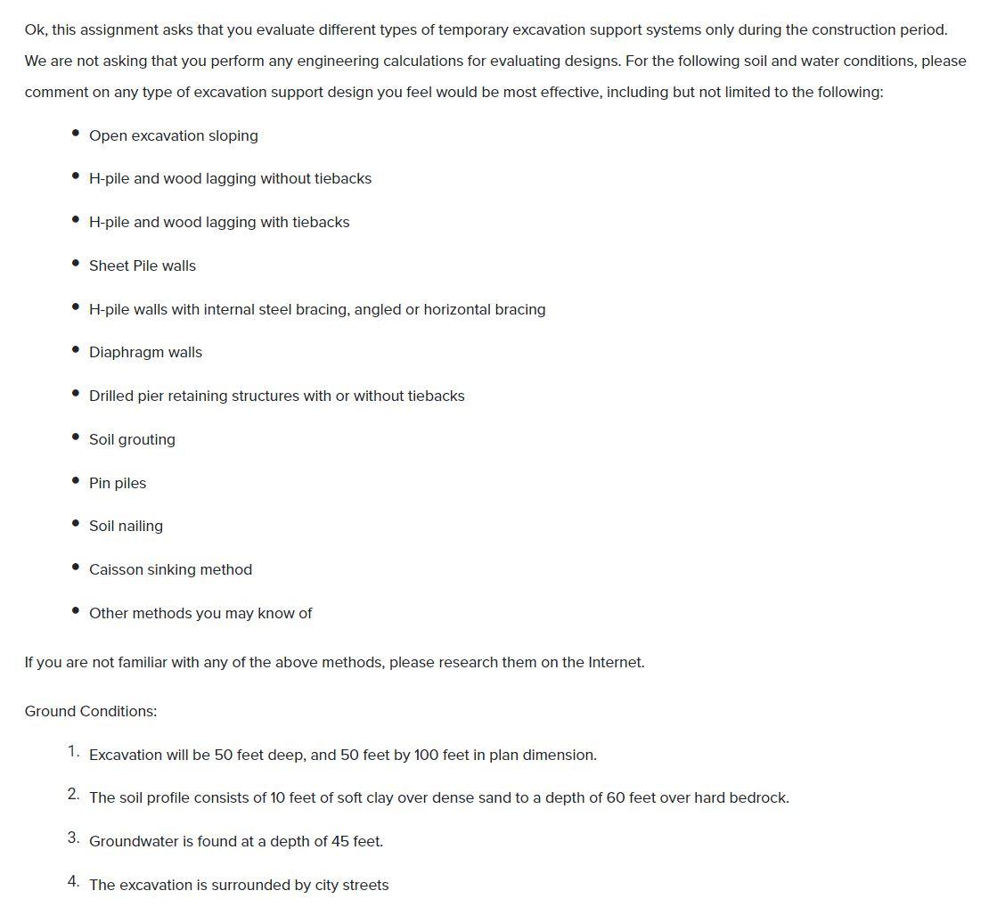 Ok This Assignment Asks That You Evaluate Different Types Of Temporary Excavation Support Systems Only During The Const 1