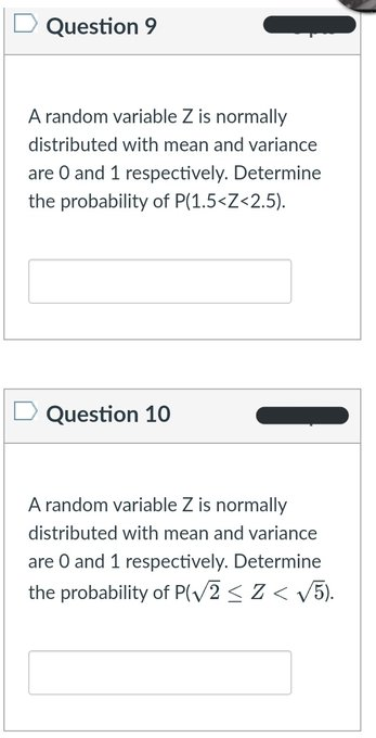 Question 9 A Random Variable Z Is Normally Distributed With Mean And Variance Are 0 And 1 Respectively Determine The Pr 1