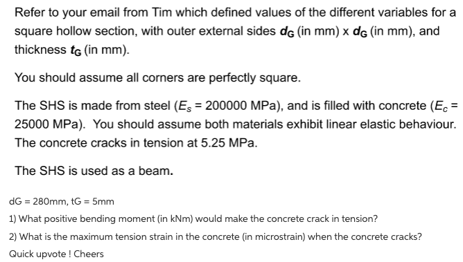 Refer To Your Email From Tim Which Defined Values Of The Different Variables For A Square Hollow Section With Outer Ext 1