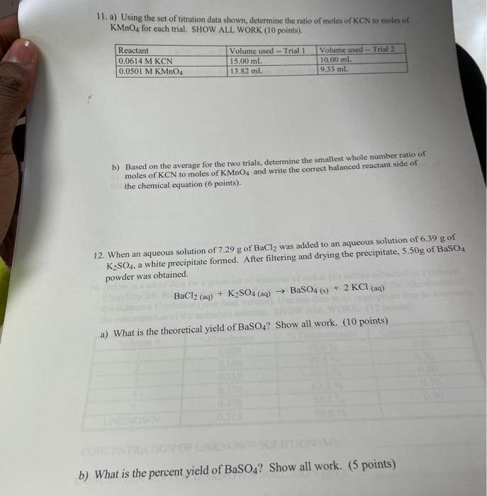 11 A Using The Set Of Titration Data Shown Determine The Ratio Of Moles Of Kcn To Toles Of Kmno4 For Each Trial Show 1