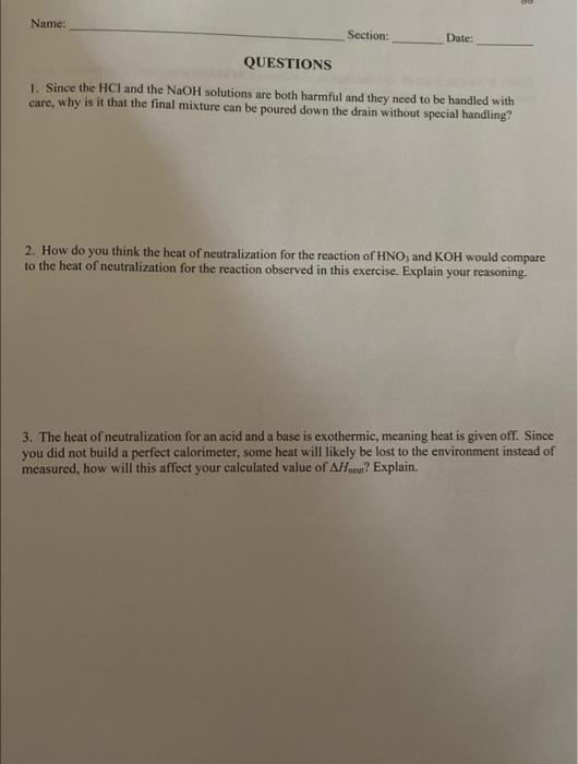 Name Section Date Questions 1 Since The Hcl And The Naoh Solutions Are Both Harmful And They Need To Be Handled With 1