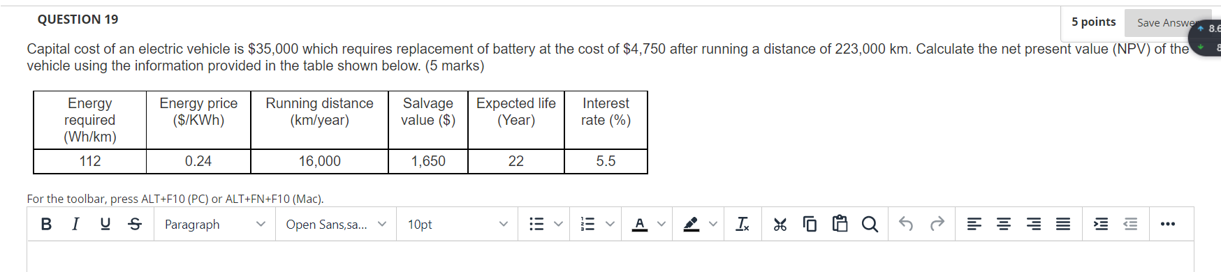 Question 19 8 6 5 Points Save Answe Capital Cost Of An Electric Vehicle Is 35 000 Which Requires Replacement Of Battery 1