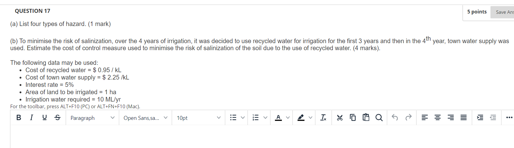 Question 17 5 Points Save Ans A List Four Types Of Hazard 1 Mark B To Minimise The Risk Of Salinization Over The 1