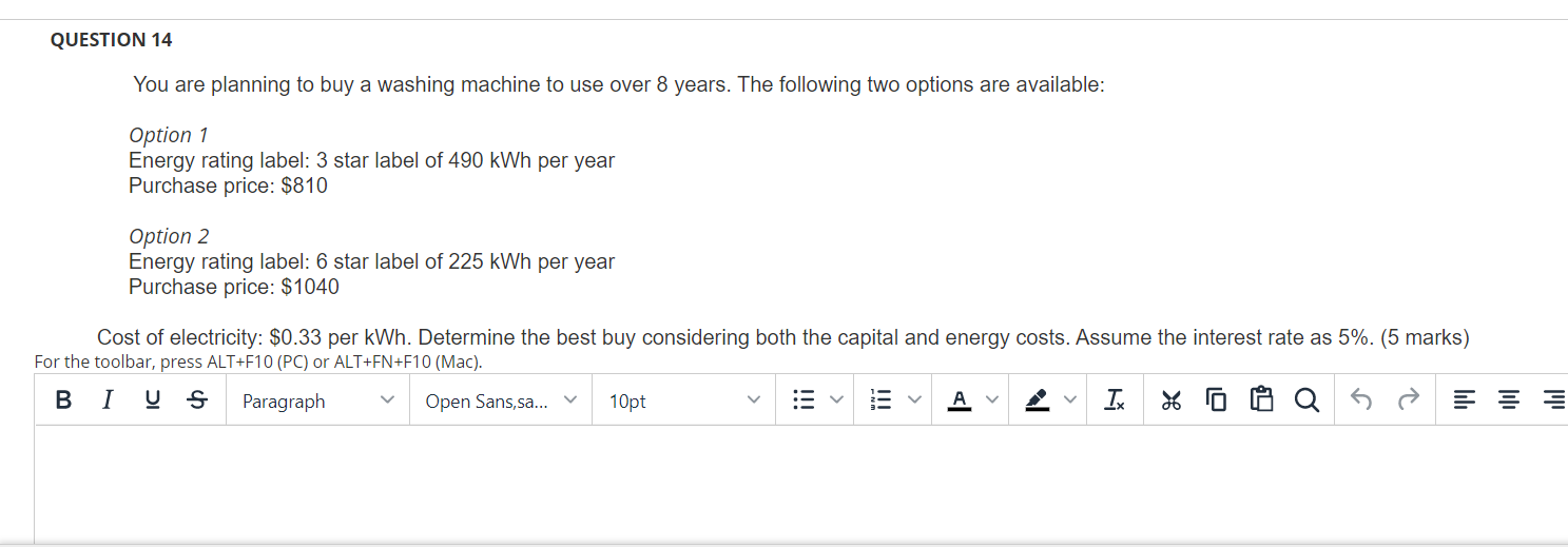 Question 14 You Are Planning To Buy A Washing Machine To Use Over 8 Years The Following Two Options Are Available Opti 1