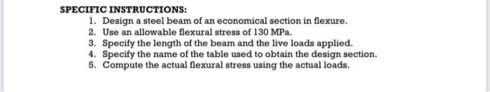 Specific Instructions 1 Design A Steel Beam Of An Economical Section In Flexure 2 Use An Allowable Flexural Stress O 1