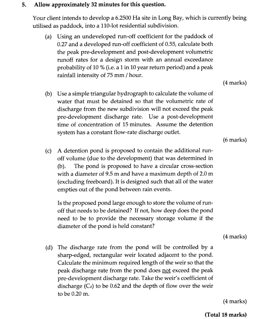 5 Allow Approximately 32 Minutes For This Question Your Client Intends To Develop A 6 2500 Ha Site In Long Bay Which 1