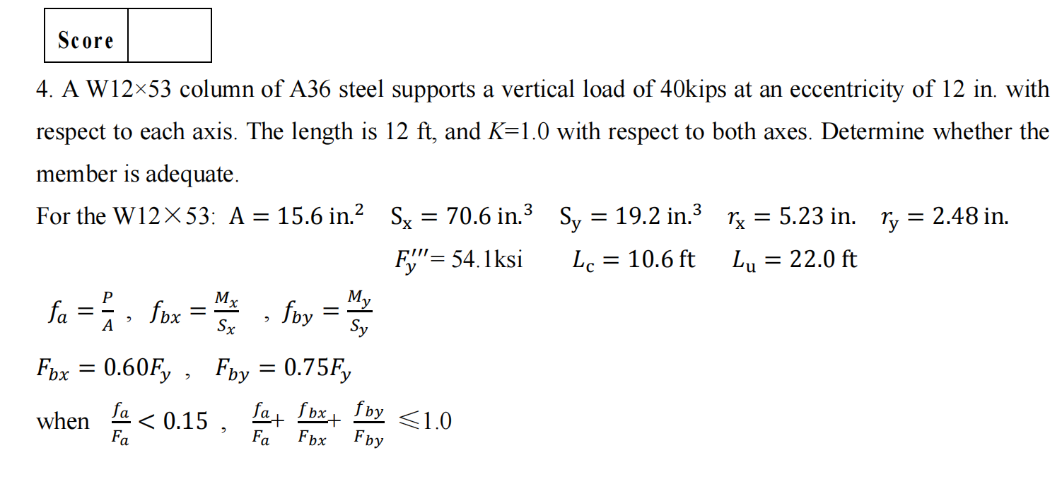 Score 4 A W12x53 Column Of A36 Steel Supports A Vertical Load Of 40kips At An Eccentricity Of 12 In With Respect To Ea 1