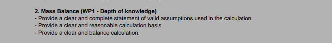 2 Mass Balance Wp1 Depth Of Knowledge Provide A Clear And Complete Statement Of Valid Assumptions Used In The Cal 1