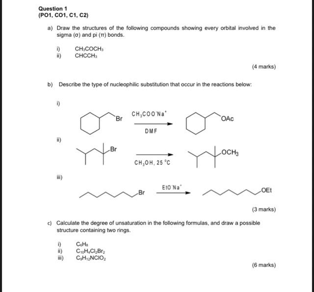Question 1 Po1 Co1 C1 C2 A Draw The Structures Of The Following Compounds Showing Every Orbital Involved In The Si 1
