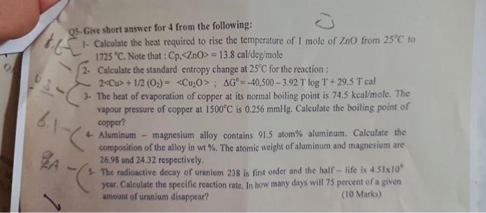 Q Q5 Give Short Answer For 4 From The Following Le 1 Calculate The Heat Required To Rise The Temperature Of I Mole Of 1
