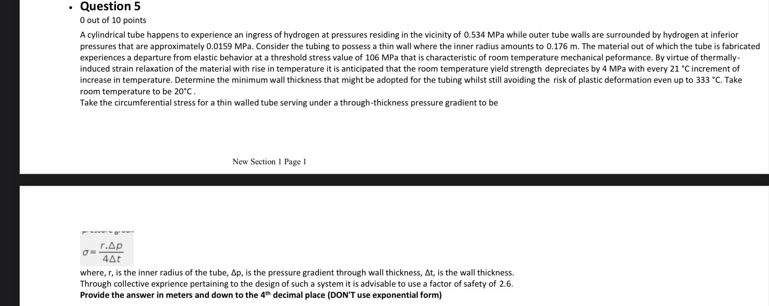 Question 5 0 Out Of 10 Points A Cylindrical Tube Happens To Experience An Ingress Of Hydrogen At Pressures Residing In 1