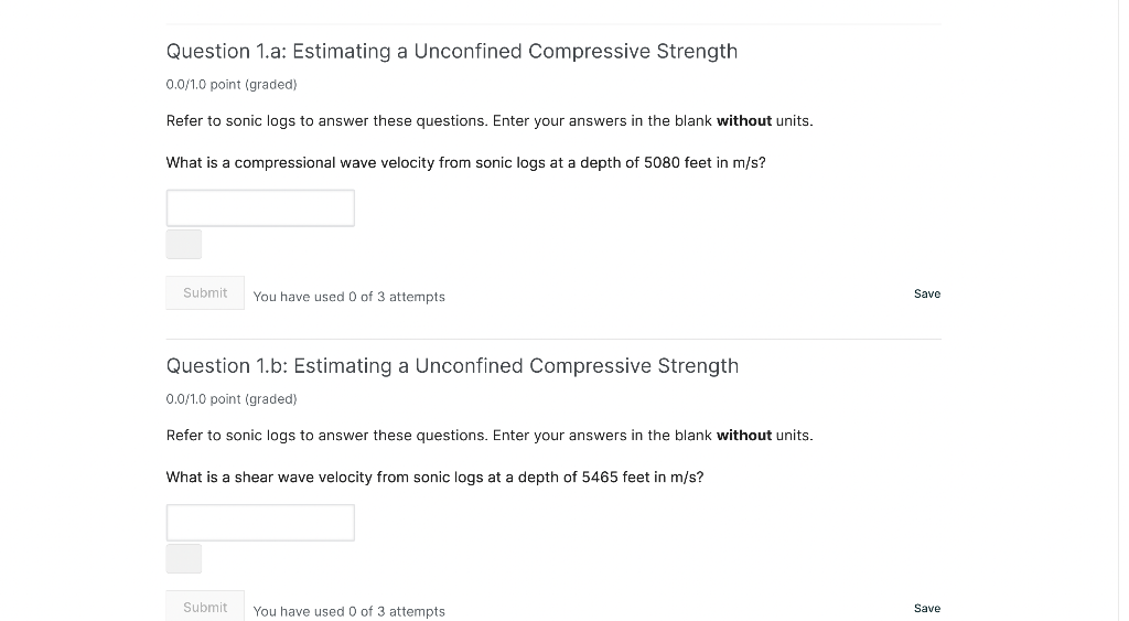 Question 1 A Estimating A Unconfined Compressive Strength 0 0 1 0 Point Graded Refer To Sonic Logs To Answer These Qu 1