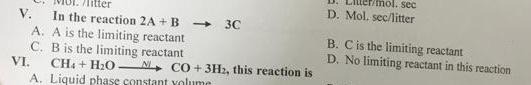 Titter V In The Reaction 2a B A A Is The Limiting Reactant C B Is The Limiting Reactant Ch Ho Vi A Liquid Phase 1