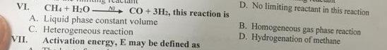 Vi Ch4 H O A Liquid Phase Constant Volume C Heterogeneous Reaction Vii Nco 3h2 This Reaction Is Activation Energ 1