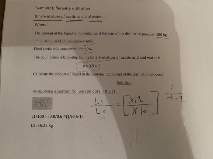 In The Differential Distillation Column A Binary Mixture Of Acetic Acid And Water Is Used Whe Q2 The Amount Of The Liq 2