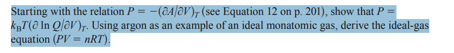 Starting With The Relation P A V See Equation 12 On P 201 Show That P Kbt In Q V T Using Argon As An Examp 1