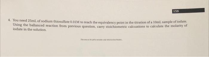 159 4 You Need 25ml Of Sodium Thiosulfate 0 01m To Reach The Equivalency Point In The Titration Of A 10ml Sample Of Iod 1
