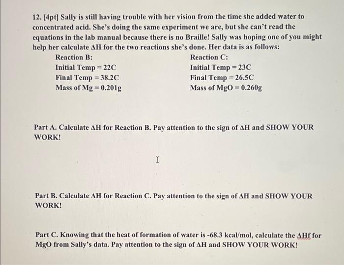 12 4pt Sally Is Still Having Trouble With Her Vision From The Time She Added Water To Concentrated Acid She S Doing 1