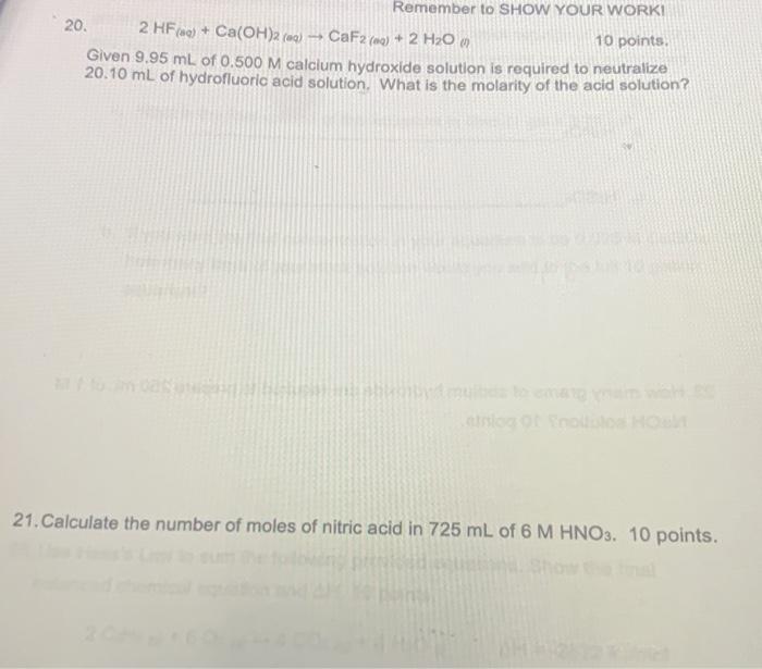 Remember To Show Your Worki 20 2 Hf 49 Ca Oh 2 Aq Caf2 Na 2 H2o 10 Points Given 9 95 Ml Of 0 500 M Calcium Hy 1