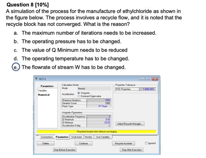 Question 8 10 A Simulation Of The Process For The Manufacture Of Ethylchloride As Shown In The Figure Below The Proc 1