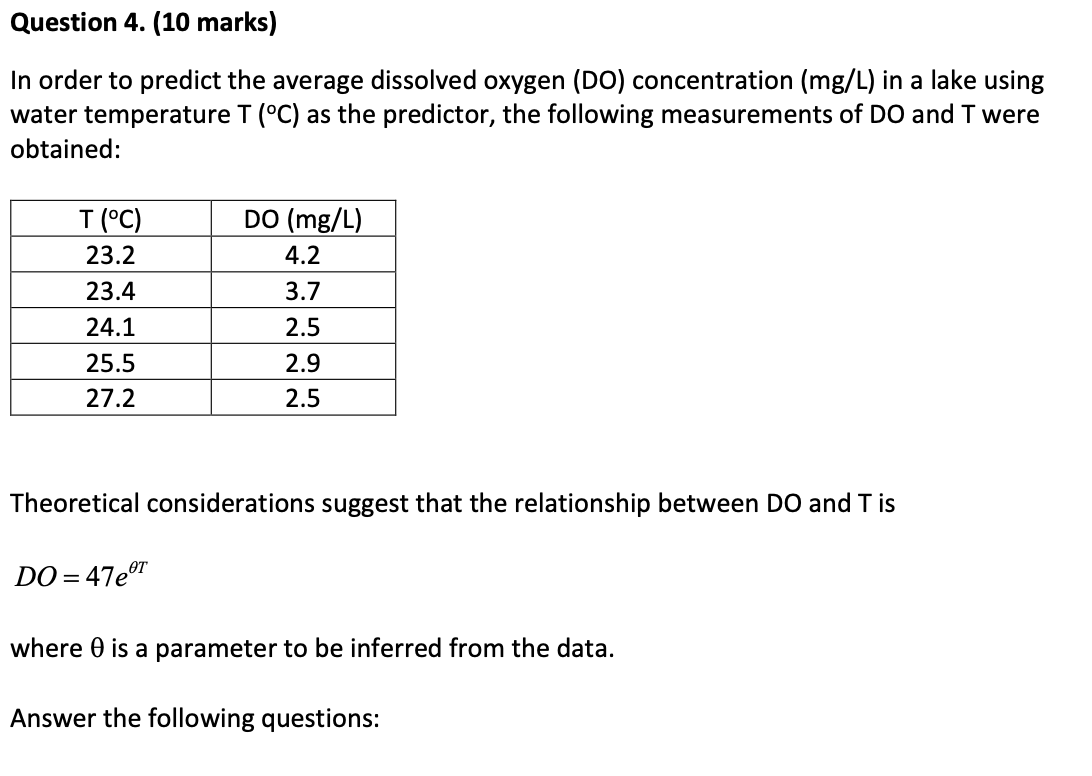 Question 4 10 Marks In Order To Predict The Average Dissolved Oxygen Do Concentration Mg L In A Lake Using Water 1
