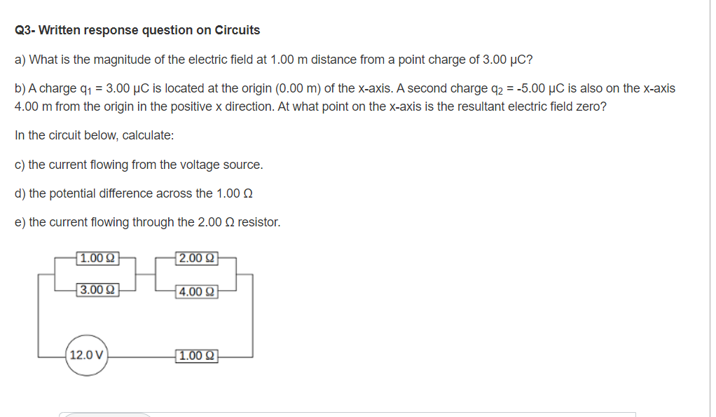 Q3 Written Response Question On Circuits A What Is The Magnitude Of The Electric Field At 1 00 M Distance From A Point 1