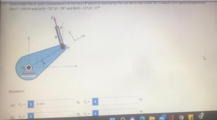 Determine Then And T Components Of The Force F Which Is Exerted By The Rod Ad On The Crank Opc Evaldate Your General Exp 1