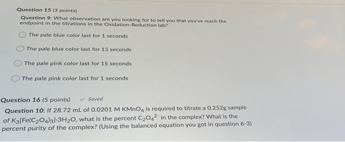 Question 15 3 Points Question 9 What Observation Are You Looking For To Tell You That You Ve Reach The Endpoint In Th 1