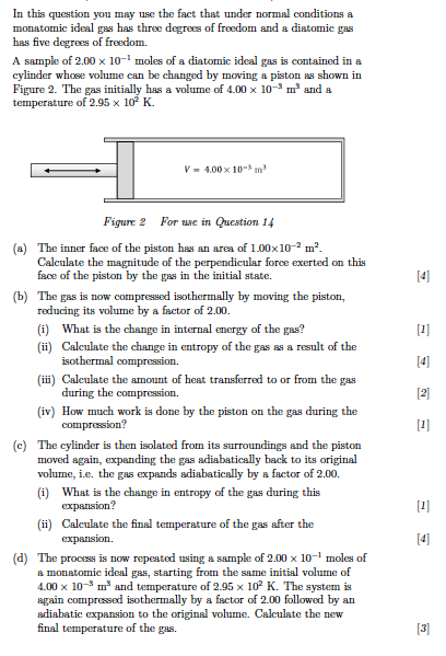In This Question You May Use The Fact That Under Normal Conditions A Monatomic Ideal Gas Has Three Degrees Of Freedom An 1